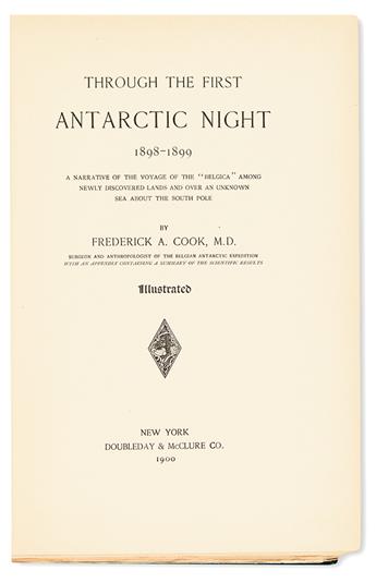 COOK, FREDERICK ALBERT. Through the First Antarctic Night, 1898-99.  1900